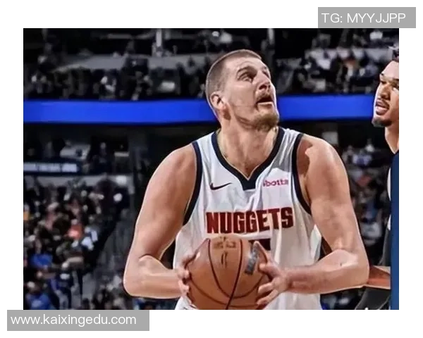 掘金狂胜穆雷狂砍52分约基奇荣膺最佳中锋称号